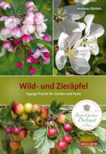 Wild- und Zieräpfel - Üppige Pracht für Gärten und Parks